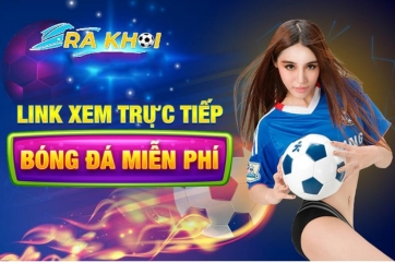 Rakhoitv - Điểm đến lý tưởng cho người hâm mộ bóng đá trực tuyến